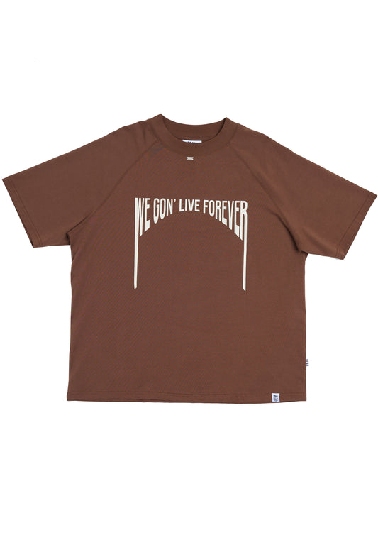 We Gon' Live Forever T-shirt C
