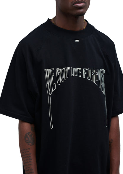 We Gon' Live Forever T-shirt B